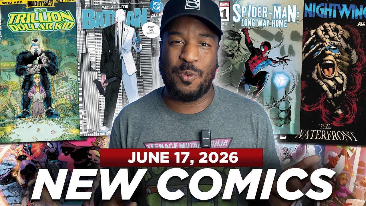 NEW COMIC BOOK DAY 6/17/26 | ABSOLUTE BATMAN #21, TRILLION DOLLAR KID #1, SPIDER-MAN: LONG WAY HOME