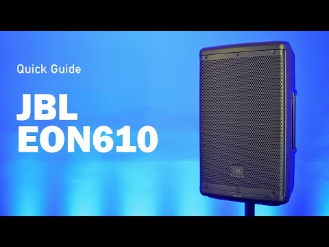 Quick Guide: JBL EON610 - YouTube