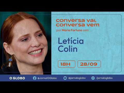 Letícia Colin talks about her intense characters and reflects on a failed separation
