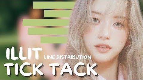 ILLIT - TICK TACK [LINE DISTRIBUTION]