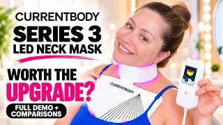 🚨NEW CurrentBody Series 3 LED Neck Mask Review: Worth the Upgrade? Full Demo + Comparison