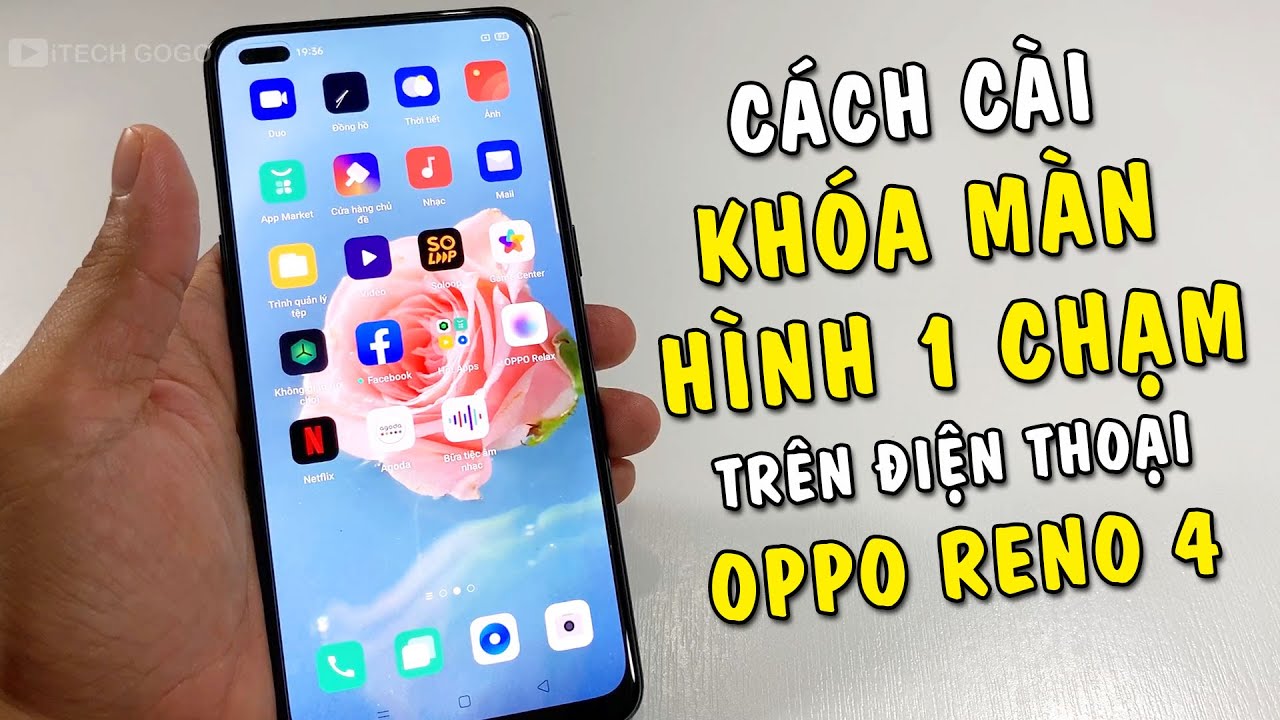Cách cài Khóa Màn Hình 1 Chạm trên điện thoại Oppo Reno 4 - YouTube Cách Cài Khóa Màn Hình 1 Chạm Trên Điện Thoại Oppo Reno 4 - Youtube