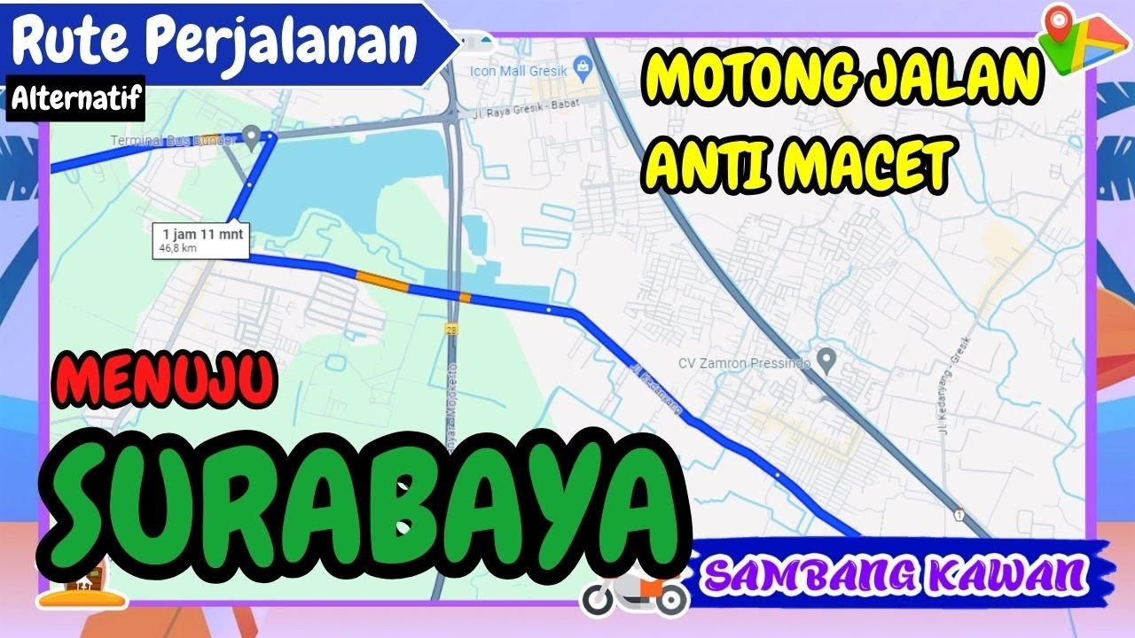 ANTI MACET..!! Rute Jalan Pintas Alternatif Gresik - Surabaya, Jalan Halus Cepat, Tanpa Lampu Merah