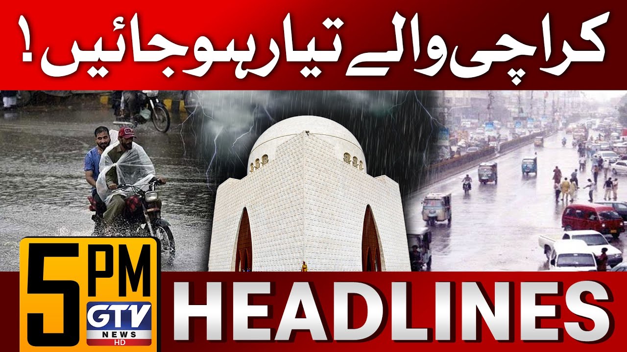 Heavy Rain Prediction In Karachi | 5 PM News Headlines | Pakistan ...