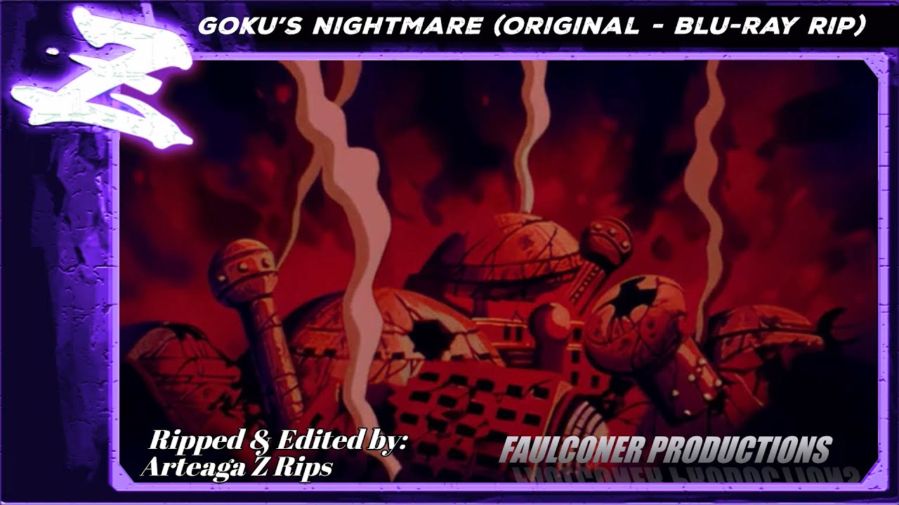 Goku's Nightmare (Original - Blu-Ray Rip) [Unreleased Faulconer Productions BGM]