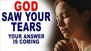 God Sees Every Tear – Your Answer Is Closer Than You Think - Christian Motivation