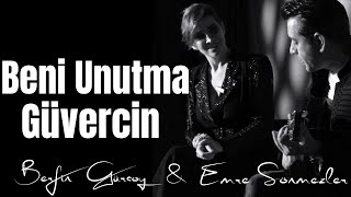 Berfin Gürsoy & Emre Sönmezler - Beni̇ Unutma & Güverci̇n (Akustik)