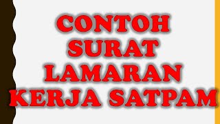 contoh surat lamaran kerja satpam |security contoh surat lamaran kerja satpam |security