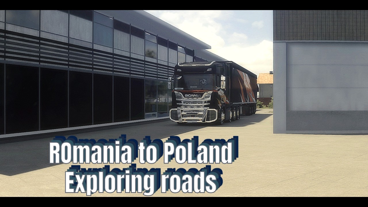 ETS 2 Romania to Poland Discover Roads🚛🚛 Realistic Graphic ReShade FX