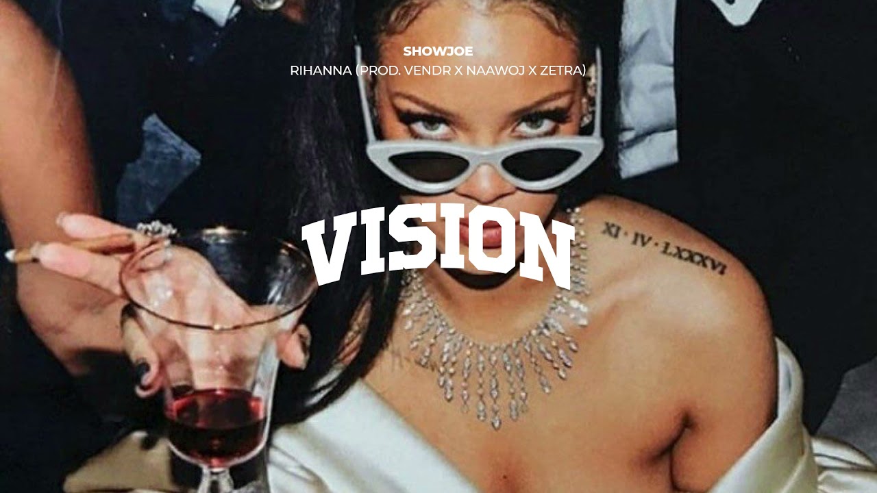 showjoe - Rihanna (prod. Vendr x Naawoj x Zetra)