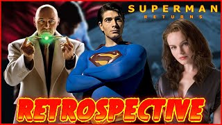 Superman Returns Retrospective | UNDERRATED!!