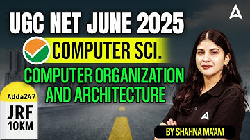 UGC NET Computer Science Unit 1 | Computer organization and architecture By Shahna Ma