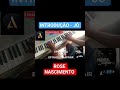 JÓ - INTRODUÇÃO PIANO | ROSE NASCIMENTO