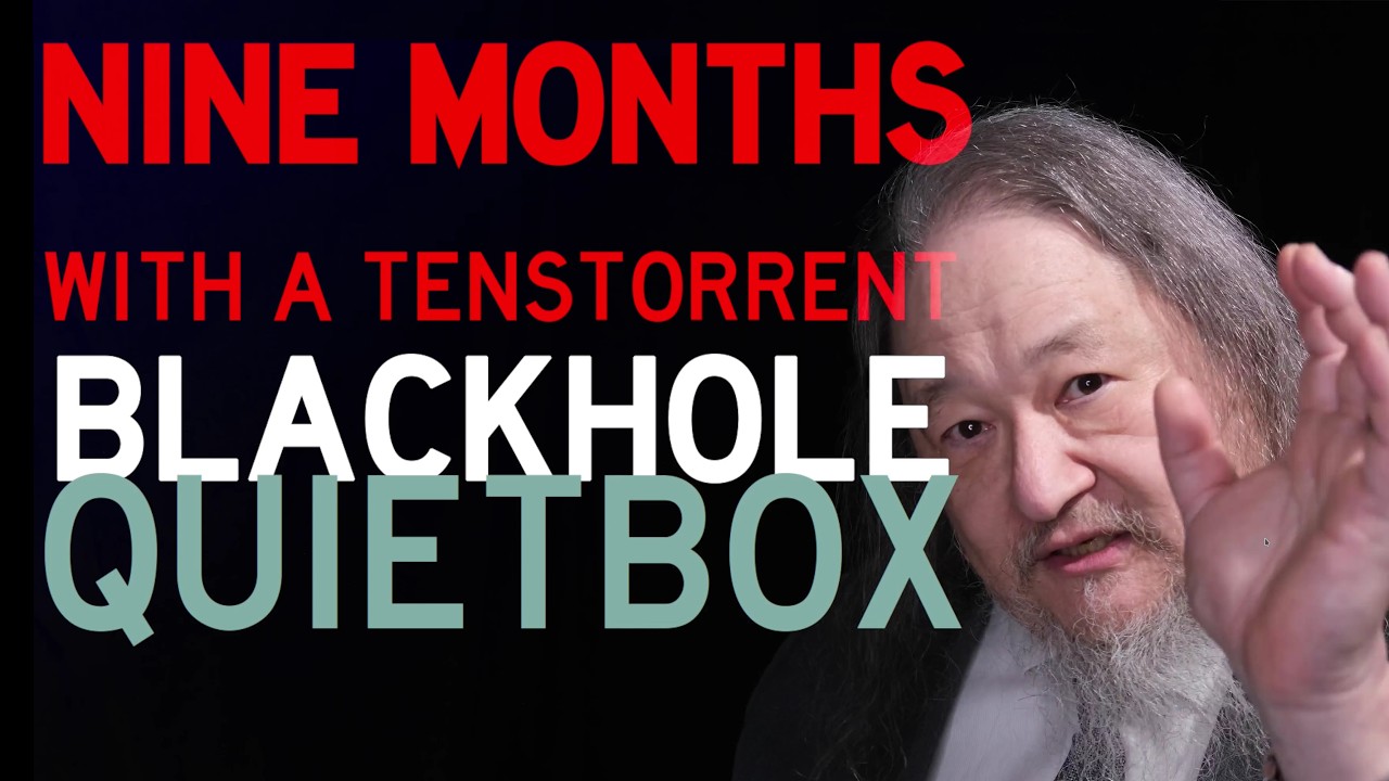 Thumbnail for Living with a Blackhole Quietbox - T2sday Update 3173