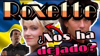 ROXETTE - Muere Marie Frediksson - Historia y Legado