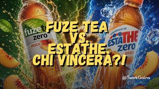 🍑 FUZE TEA ZERO vs ESTATHÉ ZERO: quale ci è piaciuto di più 🧊