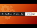 Chapter 8- Steps to Configure Email Notification on Synology DSM