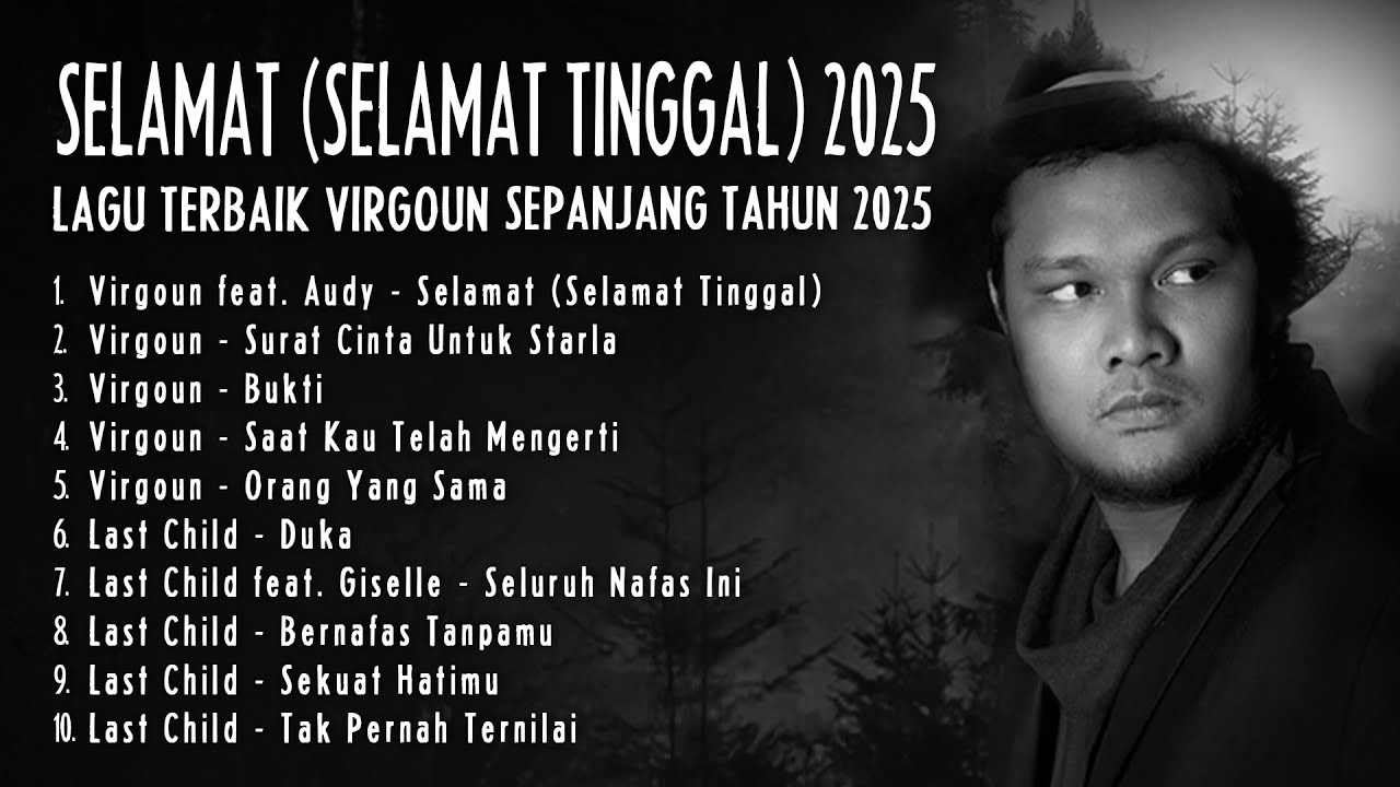 Selamat (Selamat Tinggal) 2025 | Lagu Terbaik Virgoun Sepanjang Tahun 2025