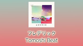 フレデリック(프레데릭) - Tomoshi Beat 한글자막