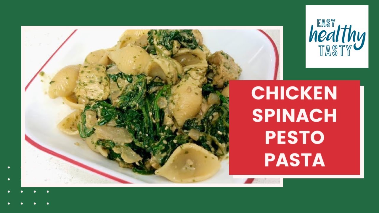EASY CHICKEN SPINACH PESTO PASTA Easy Healthy Tasty WithMe YouTube