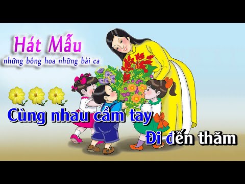 Video Hát Mẫu - Những Bông Hoa Những Bài Ca - Nhạc Thiếu Nhi... - youtube