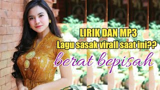 lirik lagu sasak terbaru dan terlaris bulan maret 2023 @Slera-studio