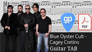 Blue Öyster Cult - Cagey Cretins Guitar Tabs [TABS]