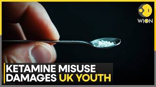 UK Health Officials Warn Of Escalating Youth Ketamine Health Crisis | WION