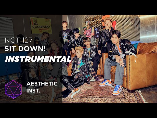 NCT 127 - Sit Down! (Official Instrumental) class=