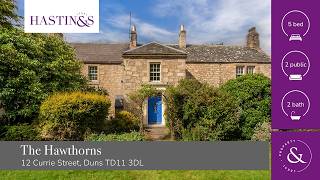 The Hawthorns, 12 Currie Street, Duns TD11 3DL