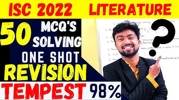 ISC Literature 2022: Most Probable 50 MCQ
