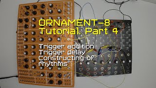 ORNAMENT-8 Tutorial Part 4 (Сonstructing of Rhythms using clock division)