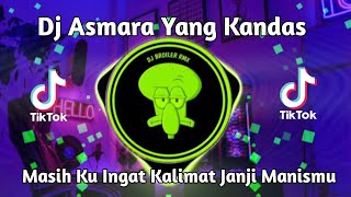 Download lagu DJ ASMARA YANG KANDAS || MASIH KU INGAT KALIMAT JANJI MANISMU REMIX FULL BASS VIRAL TIKTOK