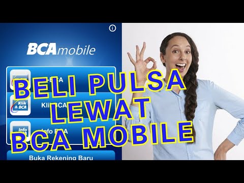 beli pulsa di BCA mobile & beli kuota di my Telkomsel dengan BCA mobile dunia serasa dalam genggaman. 