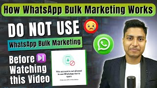 How WhatsApp Bulk Messaging Works? Watch Before Using WhatsApp Bulk| Recover Banned Whatsapp Account screenshot 3