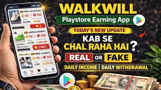 Walkwill Earning application review|Walkwill app se earning kaise kare|Walkwill app real or fake screenshot 2