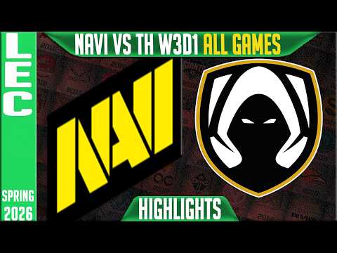 NAVI vs TH Highlights ALL GAMES | LEC Spring 2026 W3D1 | Natus Vincere vs Team Heretics