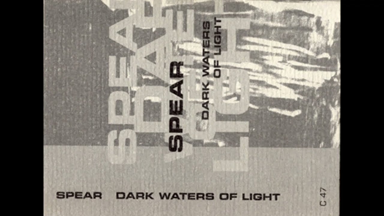 Spear – Dark Waters Of Light [Full Album]