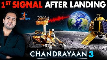 CHANDRAYAAN-3 Sends First Signal On EARTH After Landing | Pragyaan Rover On Moon