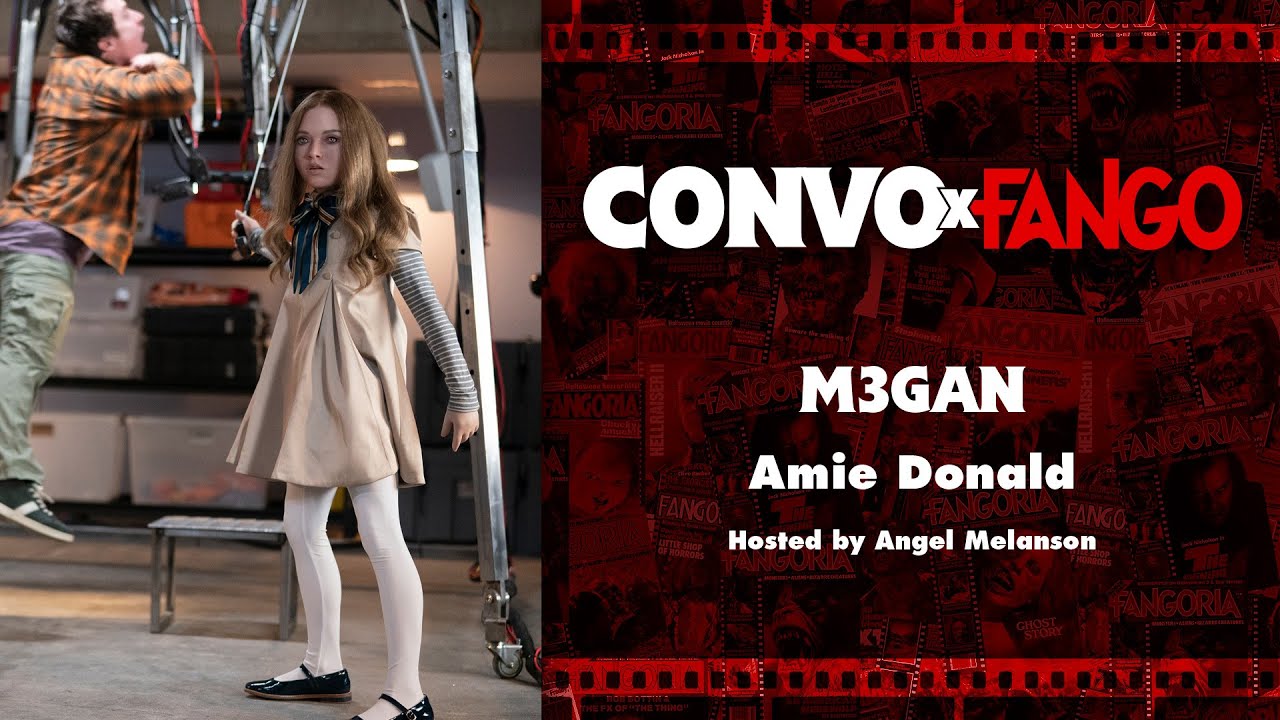Convo x Fango: M3GAN with Amie Donald