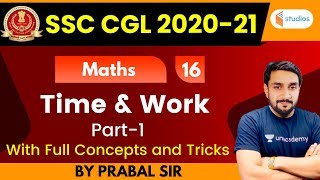 315 Pm  Ssc Cgl 202021  Maths By Prabal Sir  Time U0026 Work