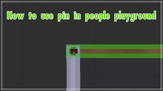 people playground : how to use pin