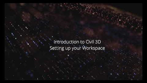 Setting up your Civil 3D User Interface