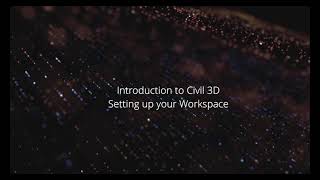 Setting up your Civil 3D User Interface