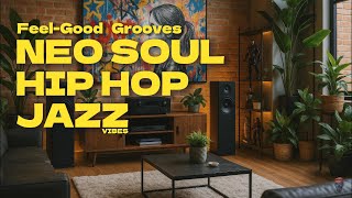 🎷 The Grooviest Smooth Mix | Neo Soul x Hip Hop x Jazz Fusion