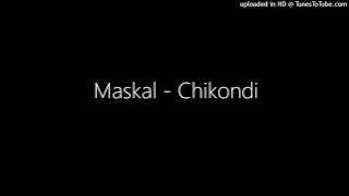 Maskal - Chikondi