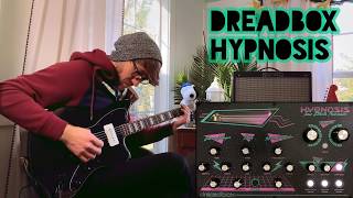 Writing a Song With the Dreadbox: HYPNOSIS Feat. Ben Livingston