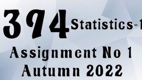 AIOU Code 394 Solved Assignment No.1 Autumn 2022 #aiou #aiousolveassignments