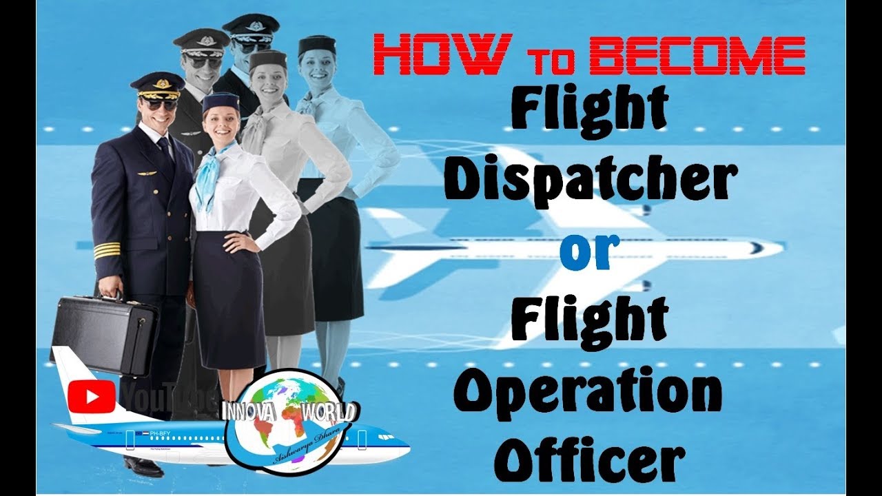 Flight Dispatcher As Career Aviation Job How To Become Complete Details Youtube