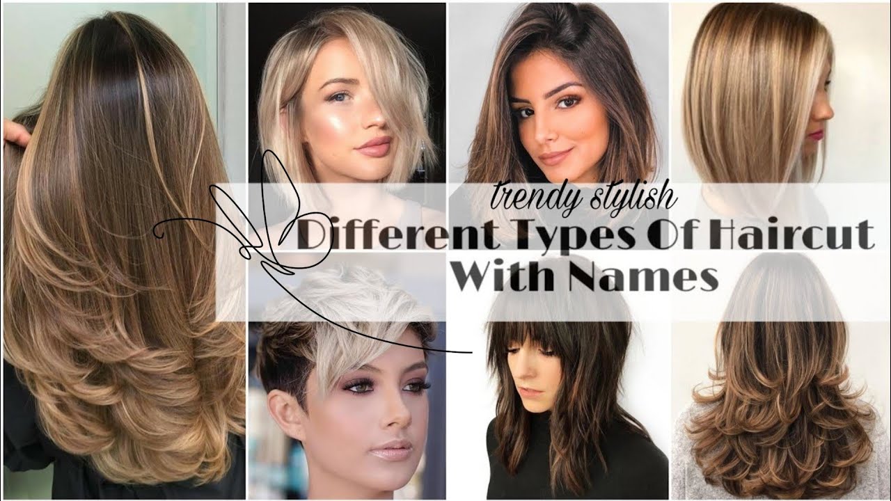 Haircut Names With Pictures For Ladies - Haircut Models